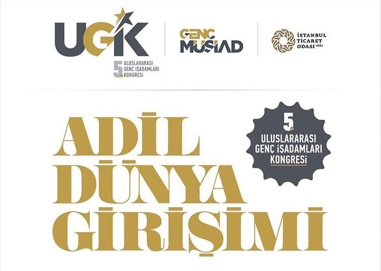 18 – 19 Aralık 2015 5. Uluslararası Genç İş Adamları Kongresi (UGİK)